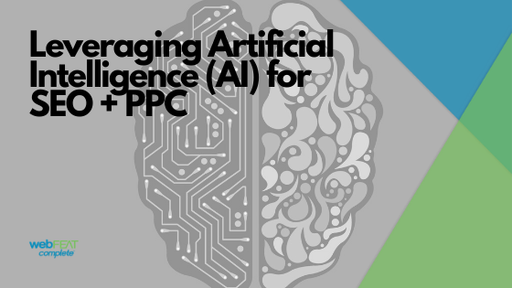 Leveraging AI for SEO + PPC Blog