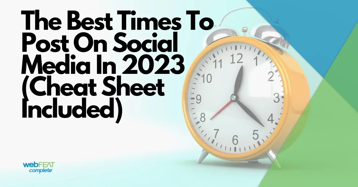 The Best Times to Post on Social Media in 2023 [New Data]