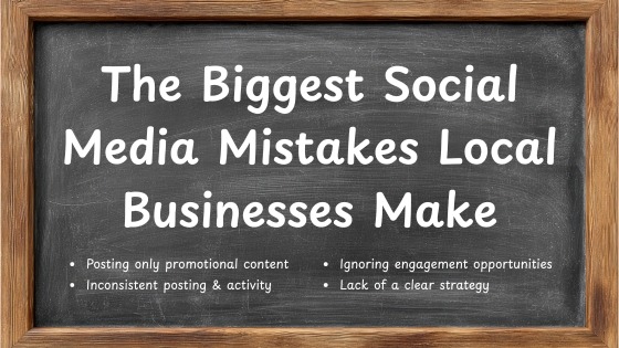 The Biggest Social Media Mistakes Local Businesses Make